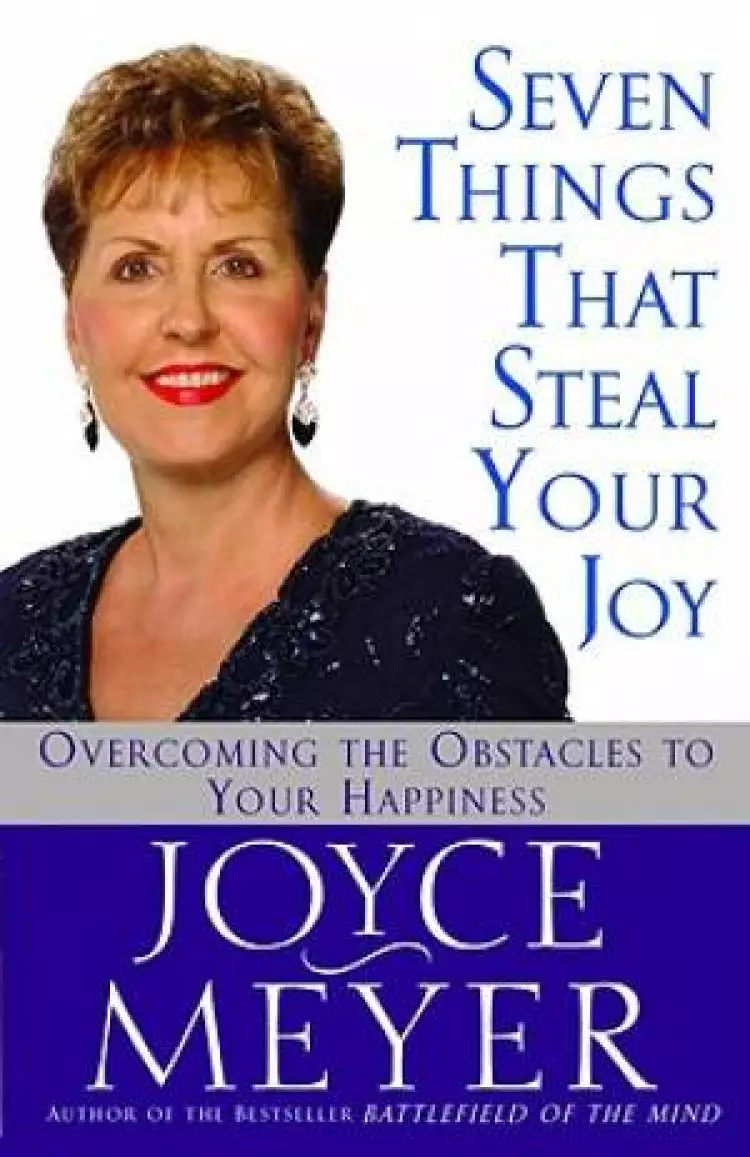 7 Things That Steal Your Joy
