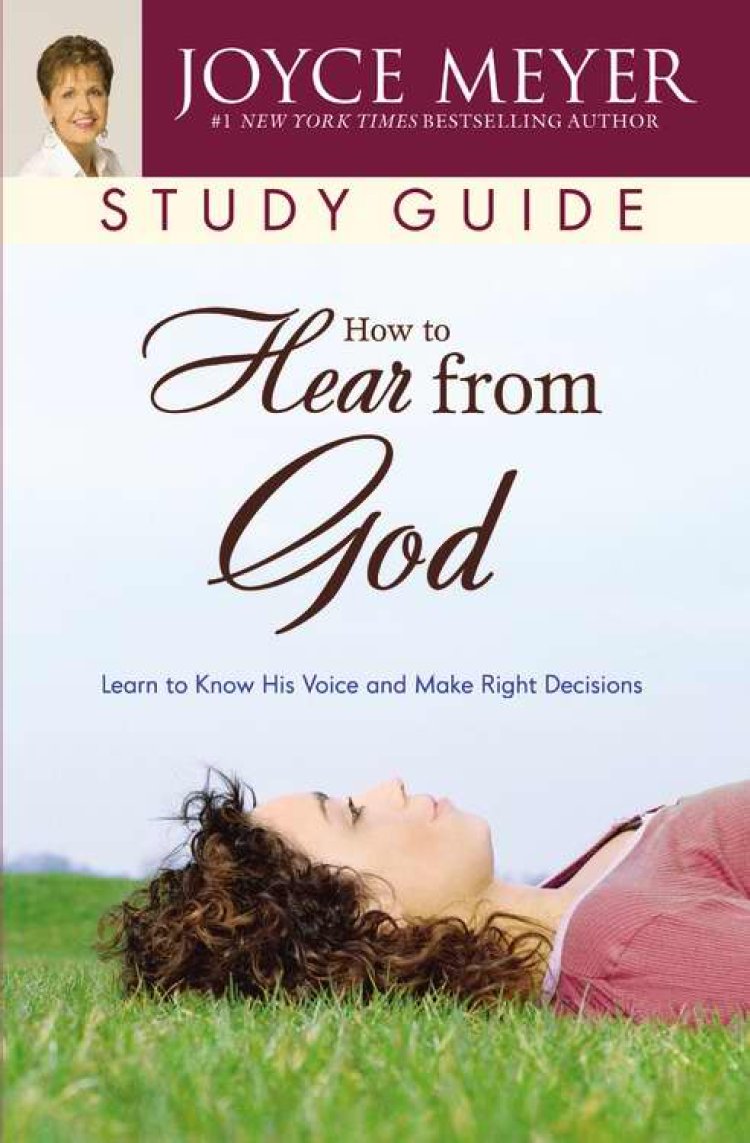 How to Hear from God : Study Guide
