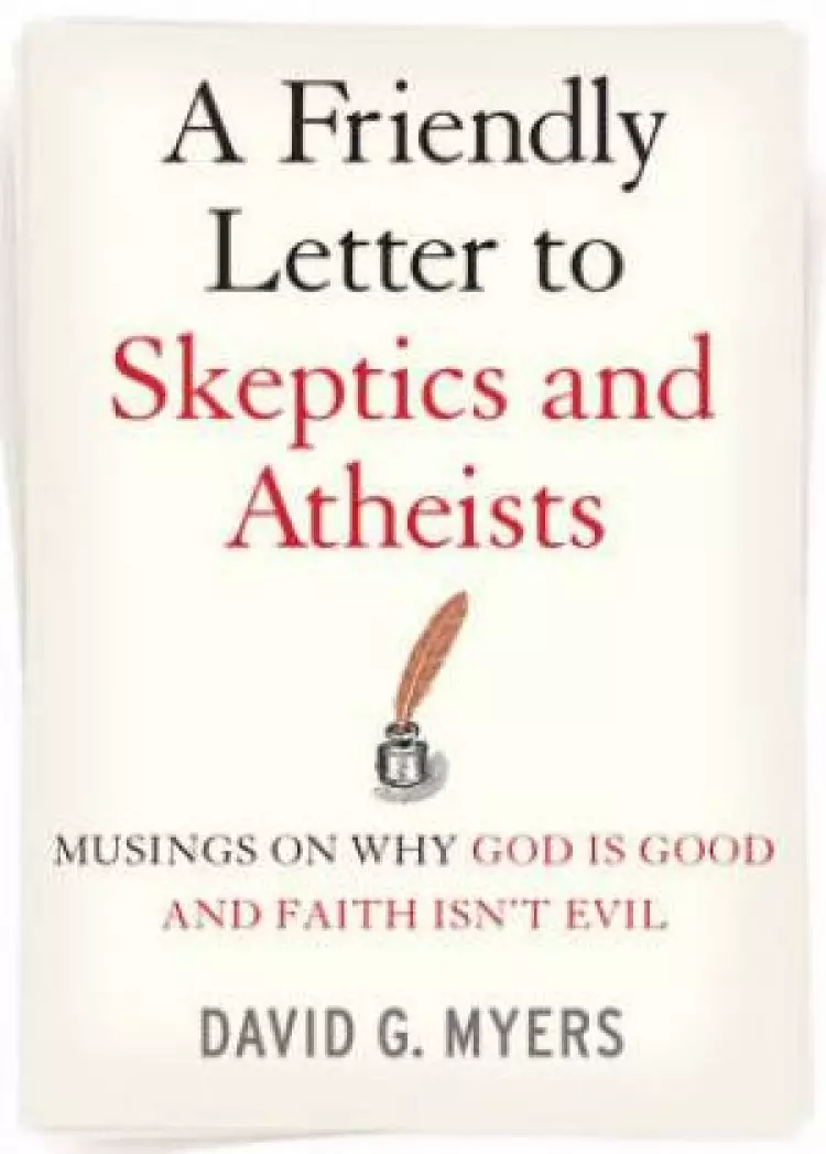 Friendly Letter To Skeptics & Atheists H