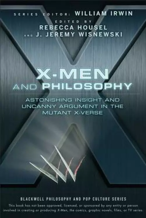 X-Men and Philosophy