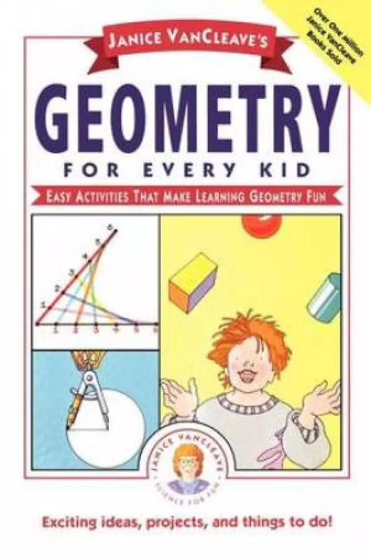 Janice VanCleaves Geometry For Every Kid