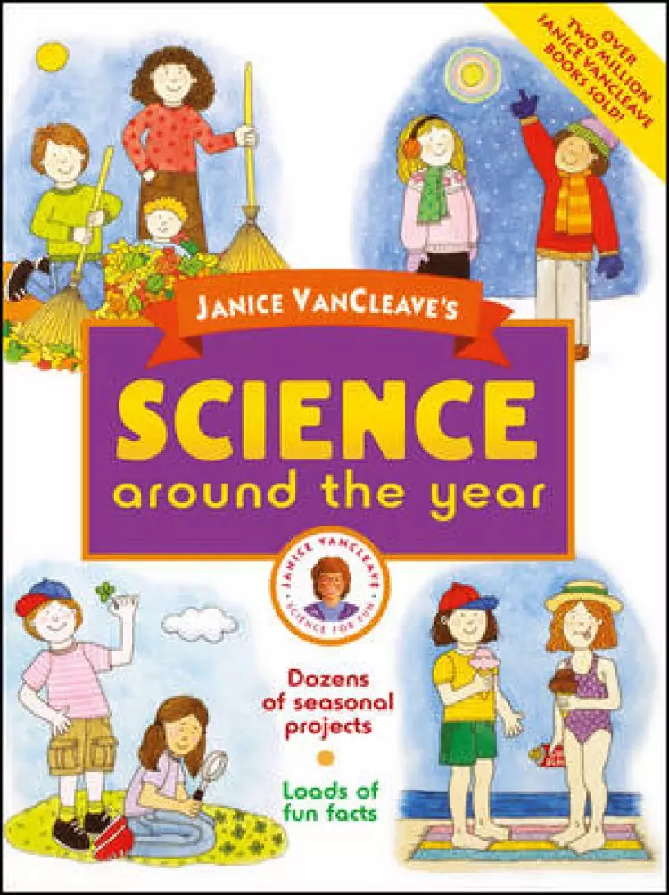 Janice VanCleaves Science Around The Year