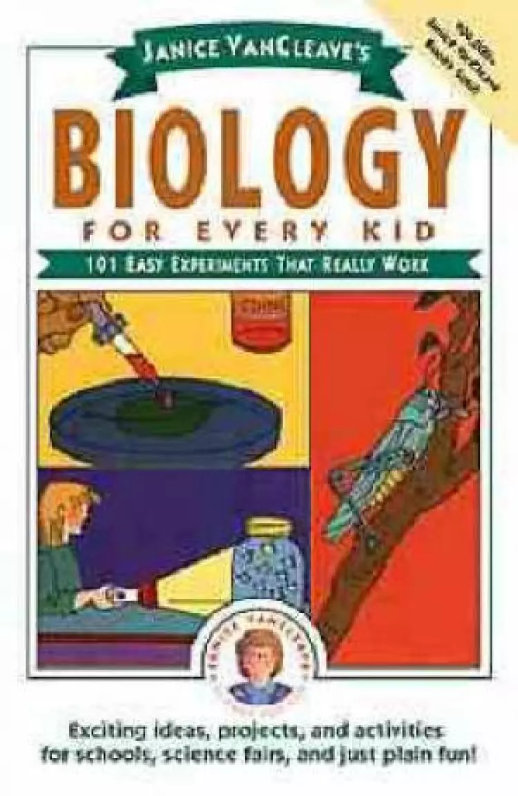 Janice VanCleaves Biology For Every Kid