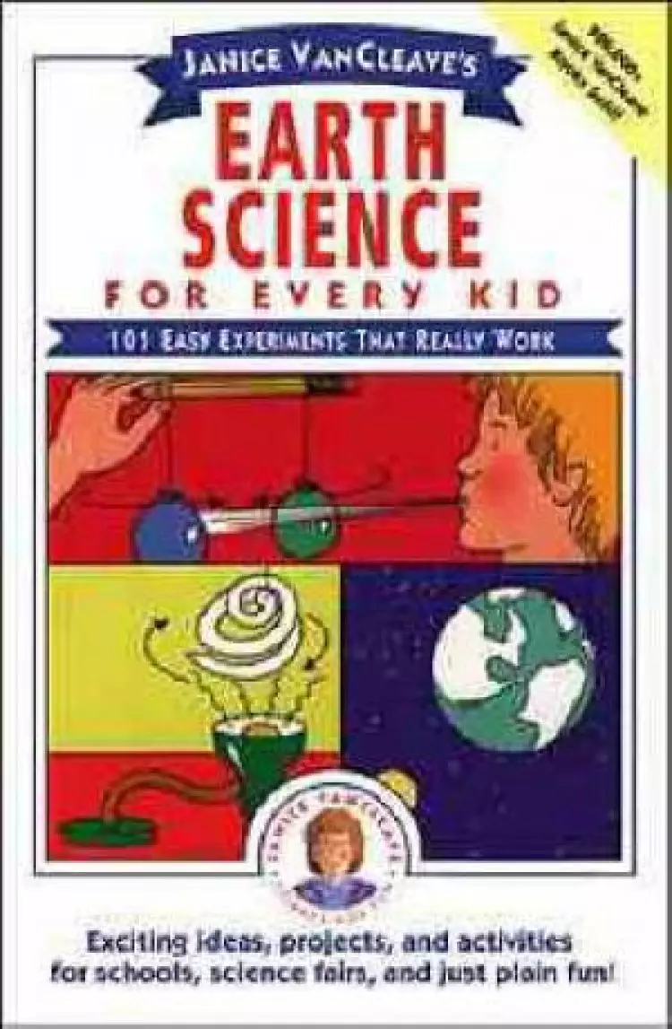 Janice VanCleaves Earth Science For Every Kid