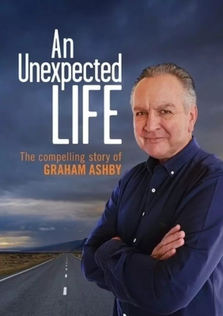 An Unexpected Life: The compelling story