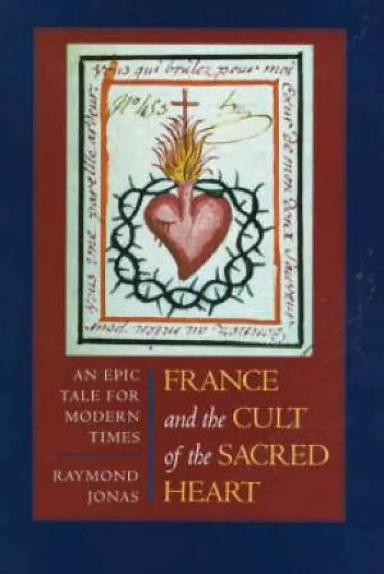 France and the Cult of the Sacred Heart