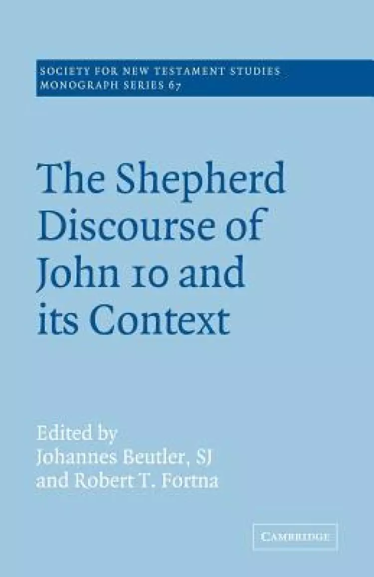Shepherd Discourse Of John 10 And Its Context