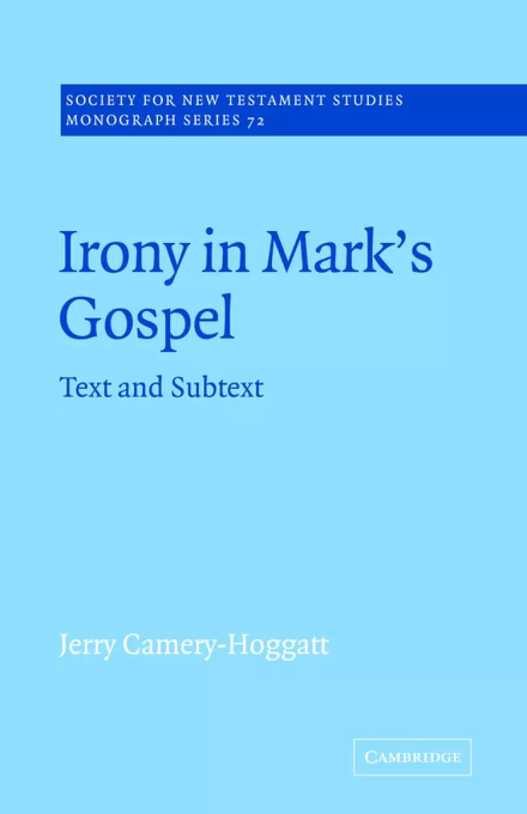 Irony In Mark's Gospel