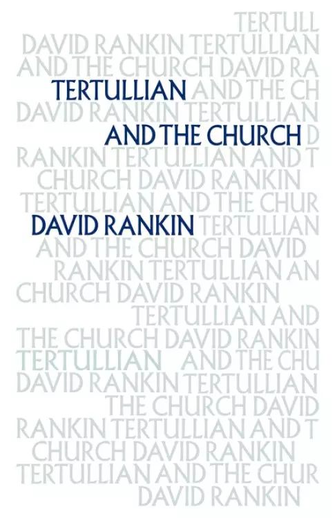 Tertullian And The Church