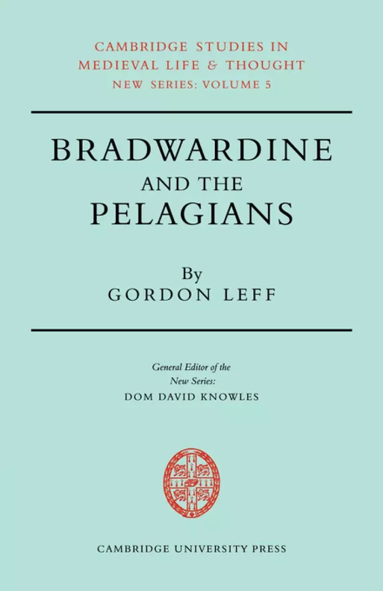 Bradwardine and the Pelagians