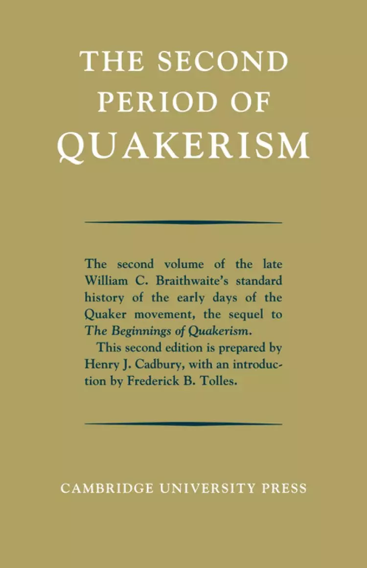 The Second Period of Quakerism