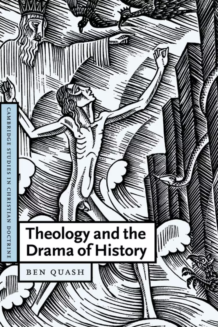 Theology and the Drama of History