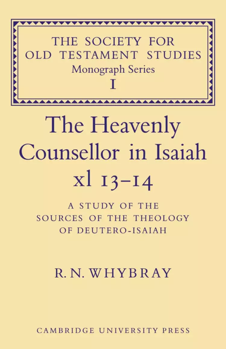 The Heavenly Counsellor in Isaiah Xl 13-14