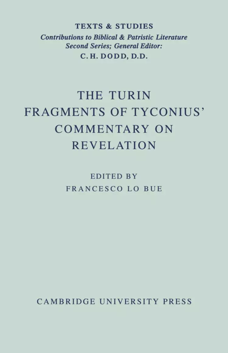 The Turin Fragments of Tyconius' Commentary on Revelation