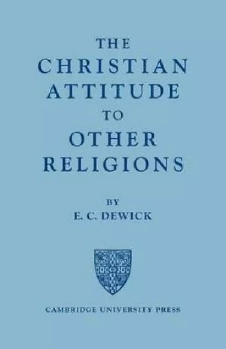 The Christian Attitude to Other Religions
