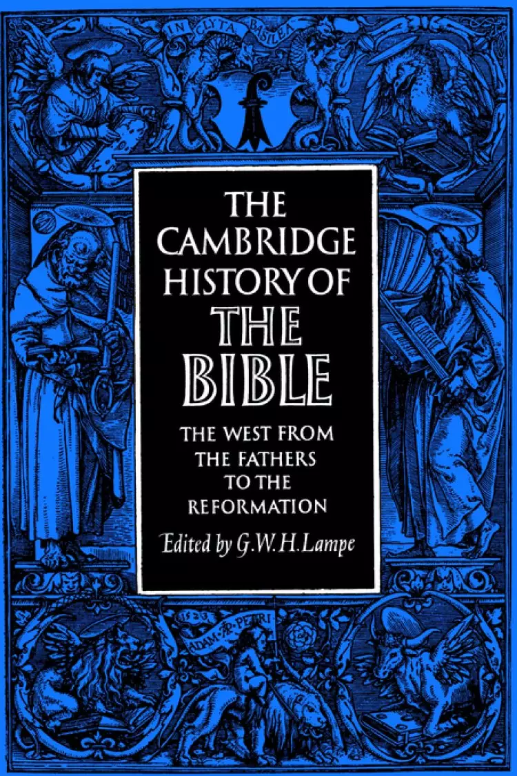 The Cambridge History of the Bible, Vol 2