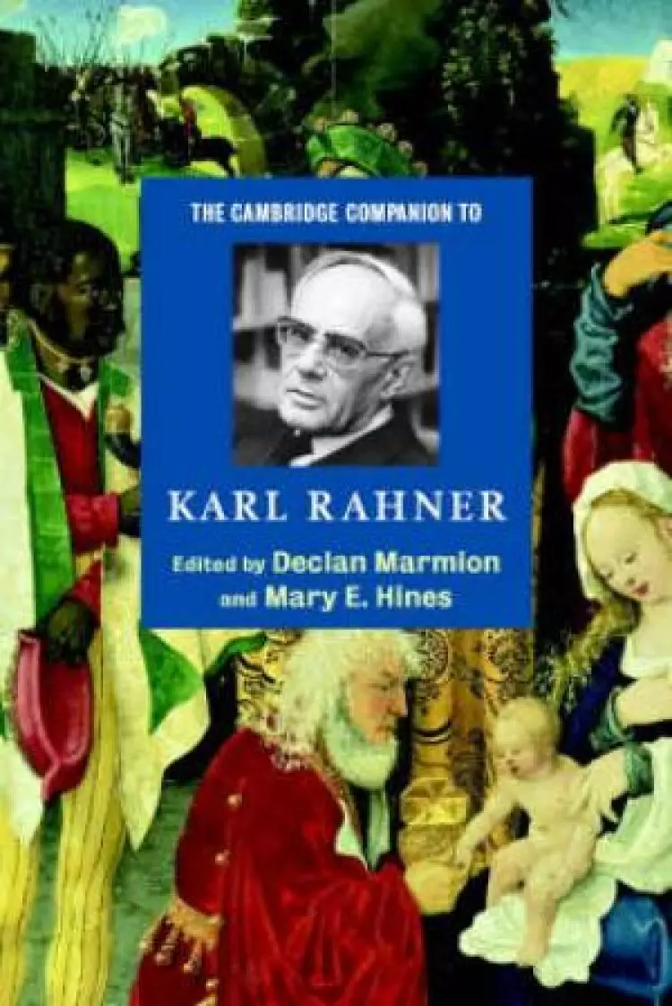 Cambridge Companion To Karl Rahner