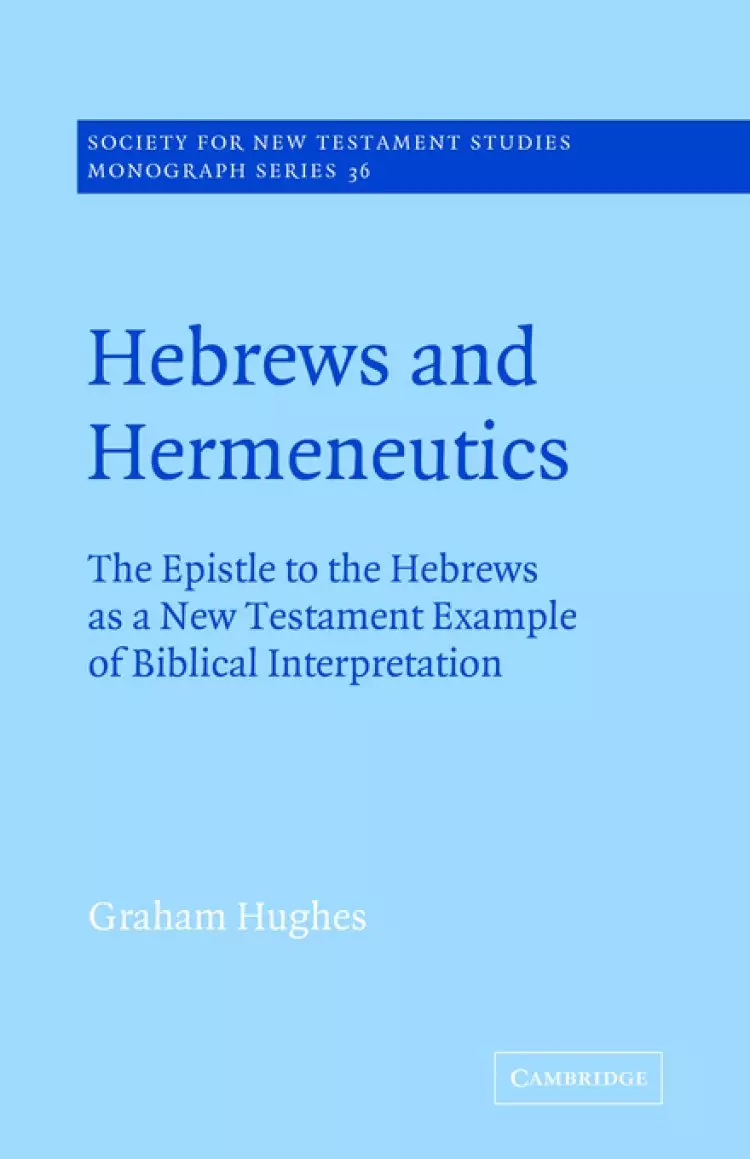 Hebrews And Hermeneutics