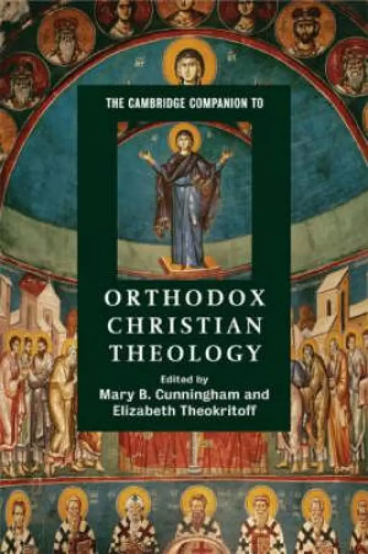 Cambridge Companion To Orthodox Christian Theology
