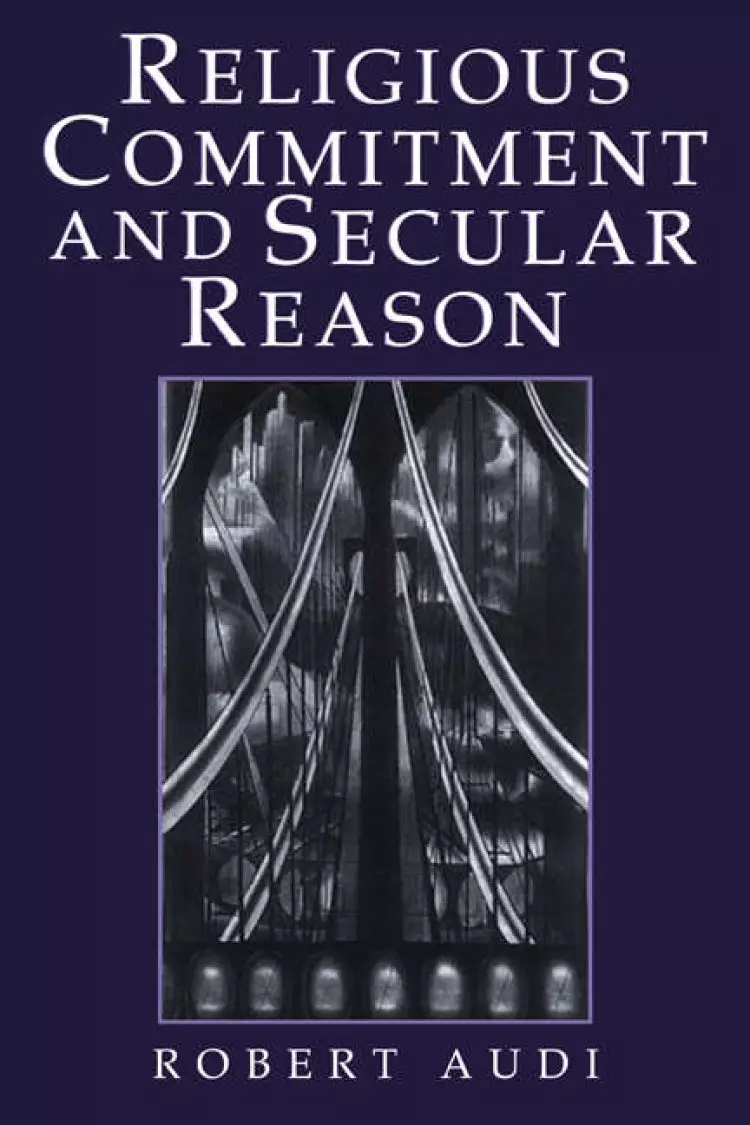 Religious Commitment And Secular Reason