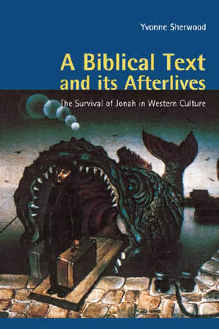 A Biblical Text and Its Afterlives
