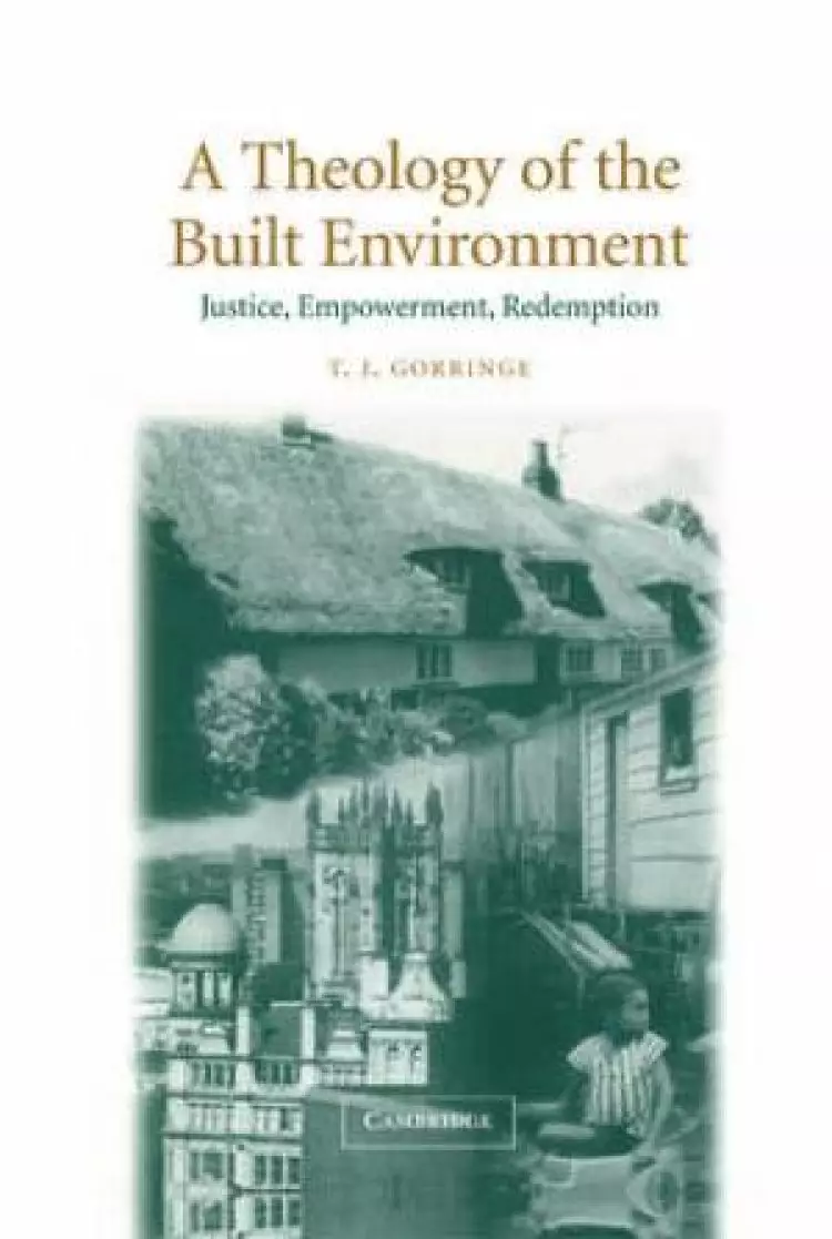 Theology Of The Built Environment