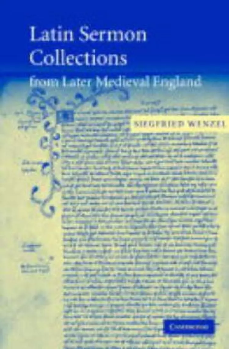 Latin Sermon Collections From Later Medieval England