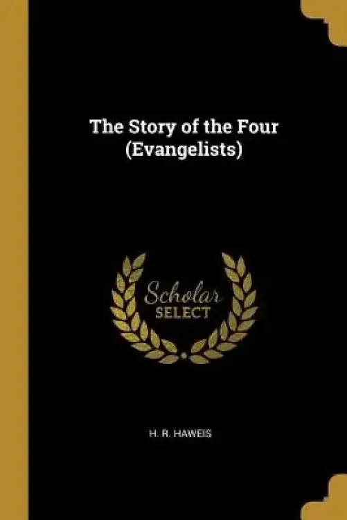 The Story of the Four (Evangelists)