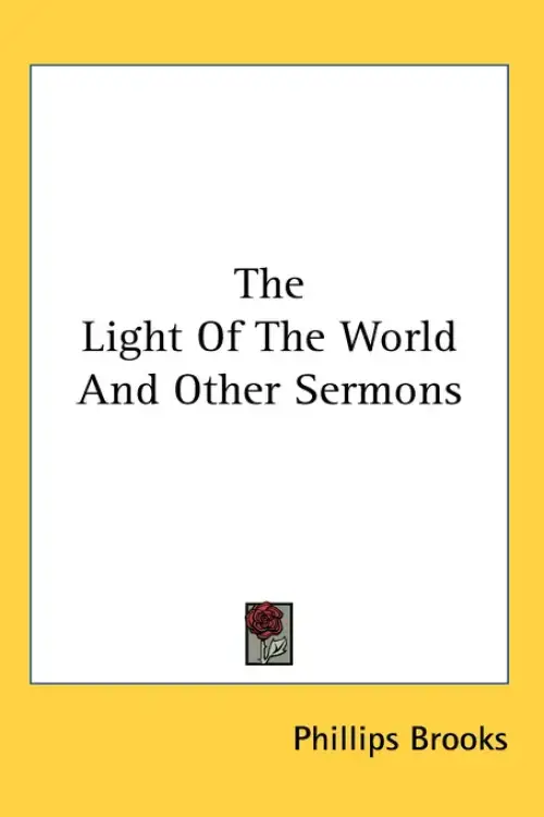 The Light Of The World And Other Sermons