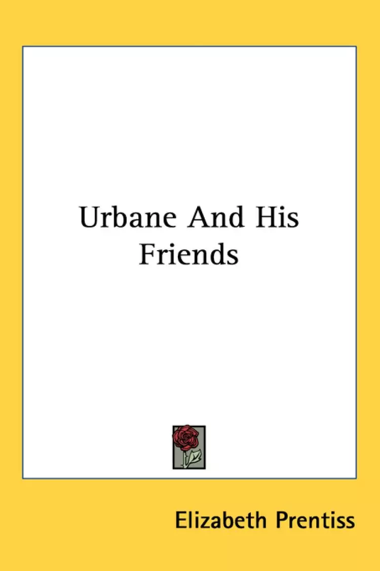 Urbane And His Friends