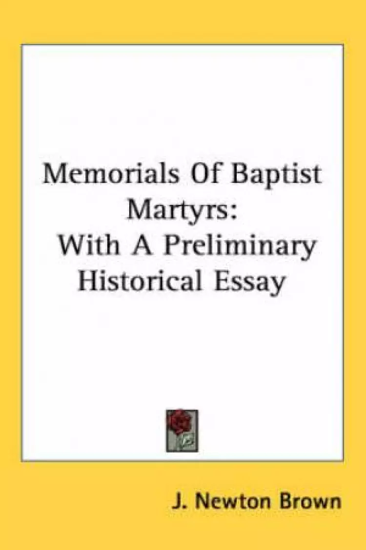 Memorials Of Baptist Martyrs