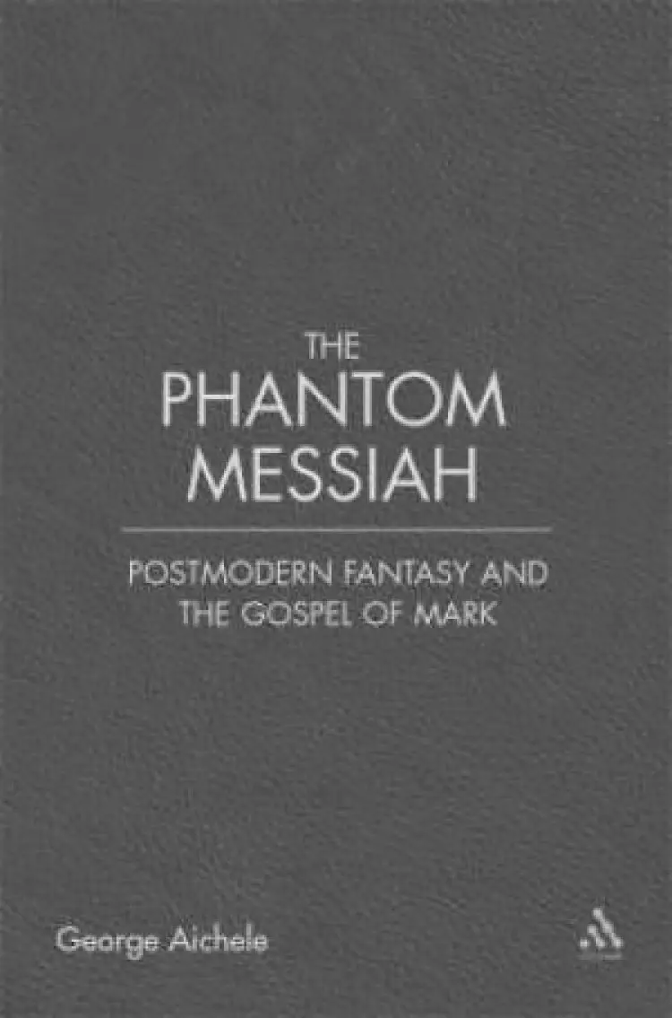 The Phantom Messiah