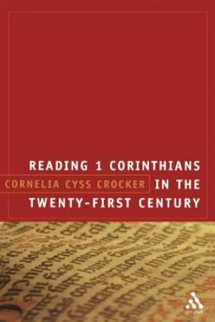 Reading 1 Corinthians in the Twenty-first Century