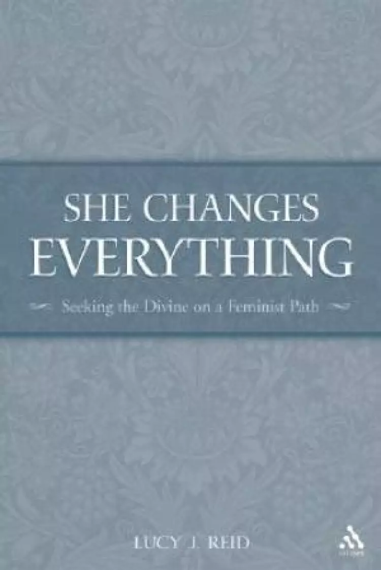 She Changes Everything