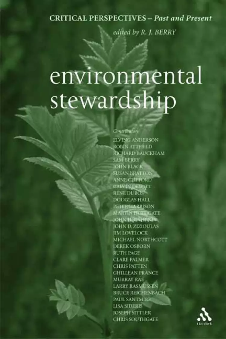 Environmental Stewardship: Critical Perspectives - Past and Present