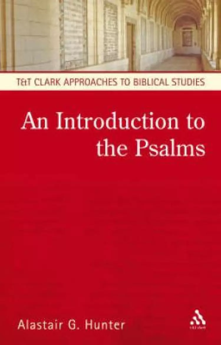 An Introduction to the Study of the Psalms