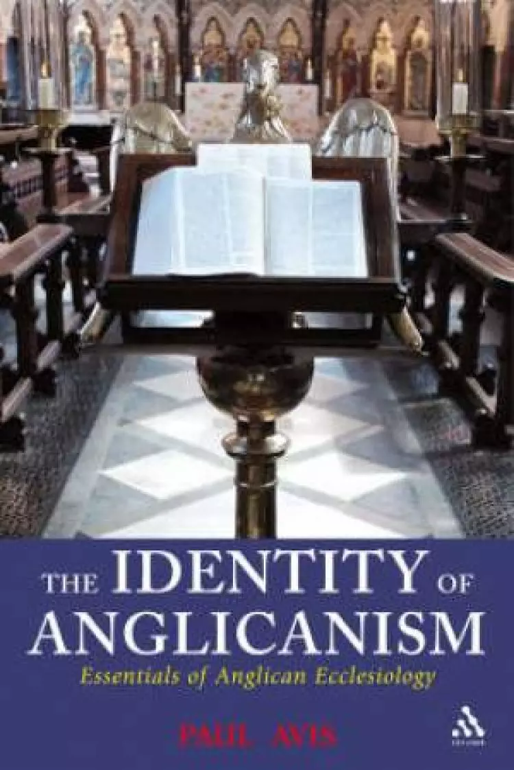The Identity Of Anglicanism