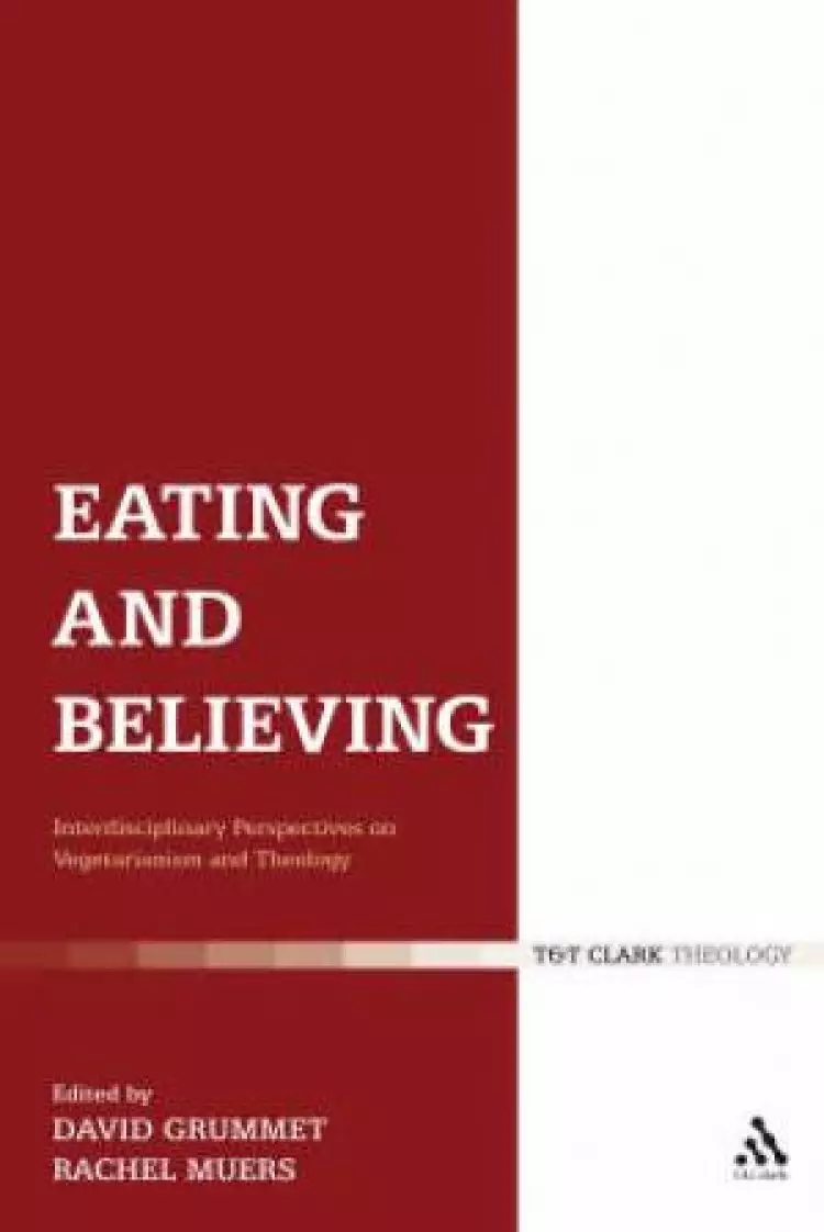 Eating and Believing