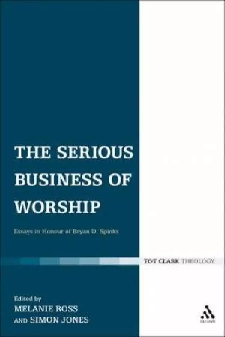 The Serious Business of Worship