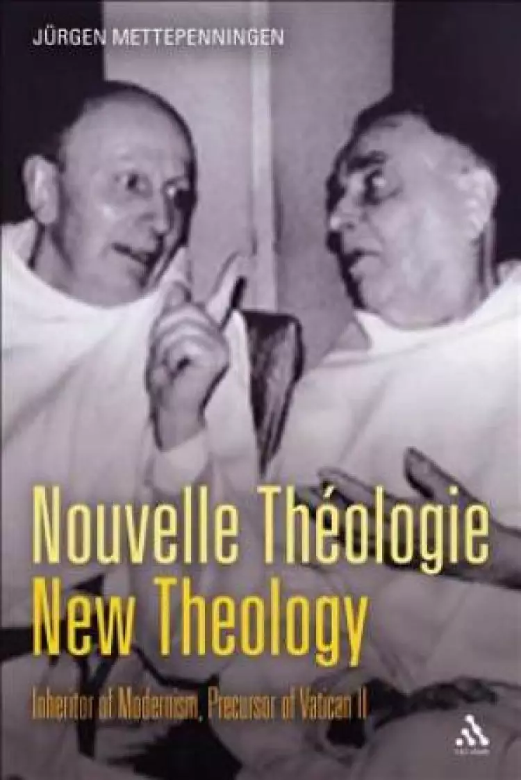 Nouvelle Theologie - New Theology