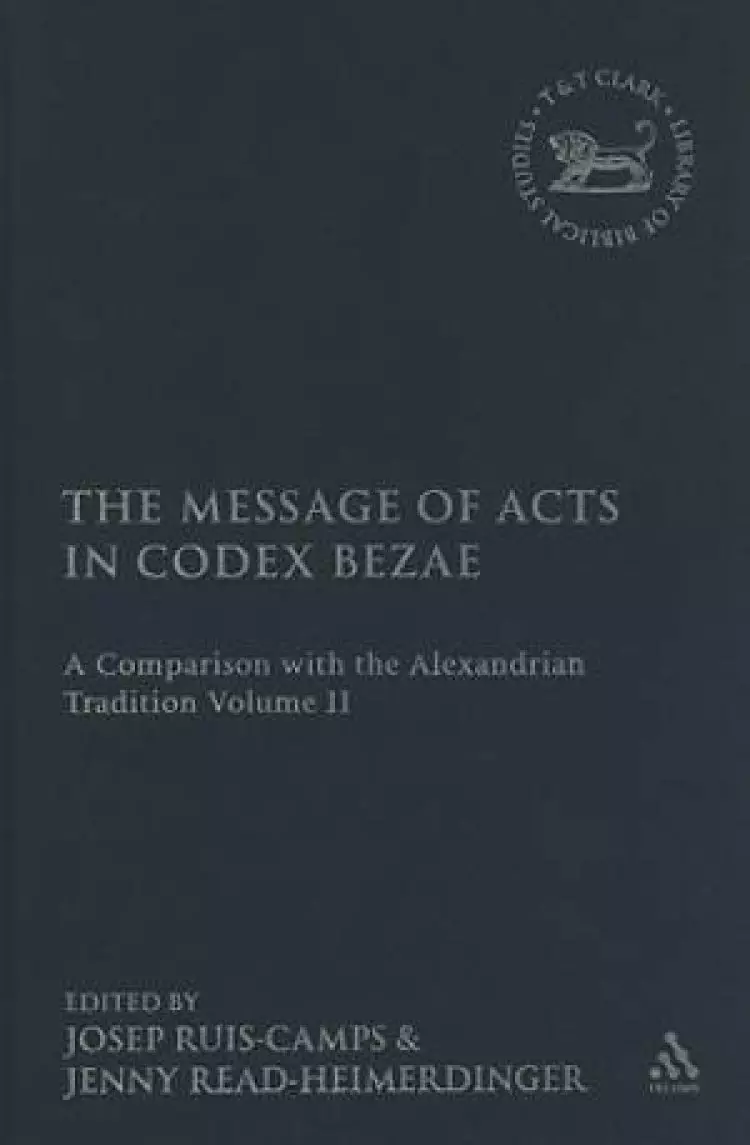 Message of Acts in Codex Bezae Vol 2