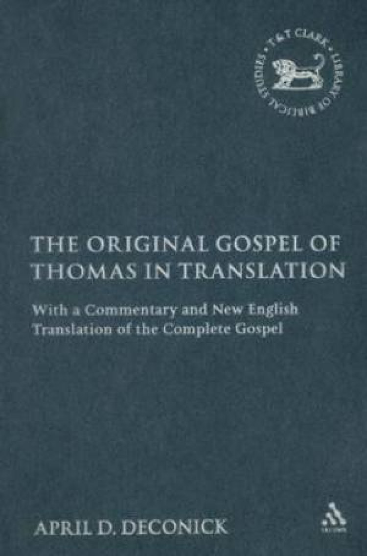 Original Gospel of Thomas in TranslationFree Delivery at Eden.co.uk