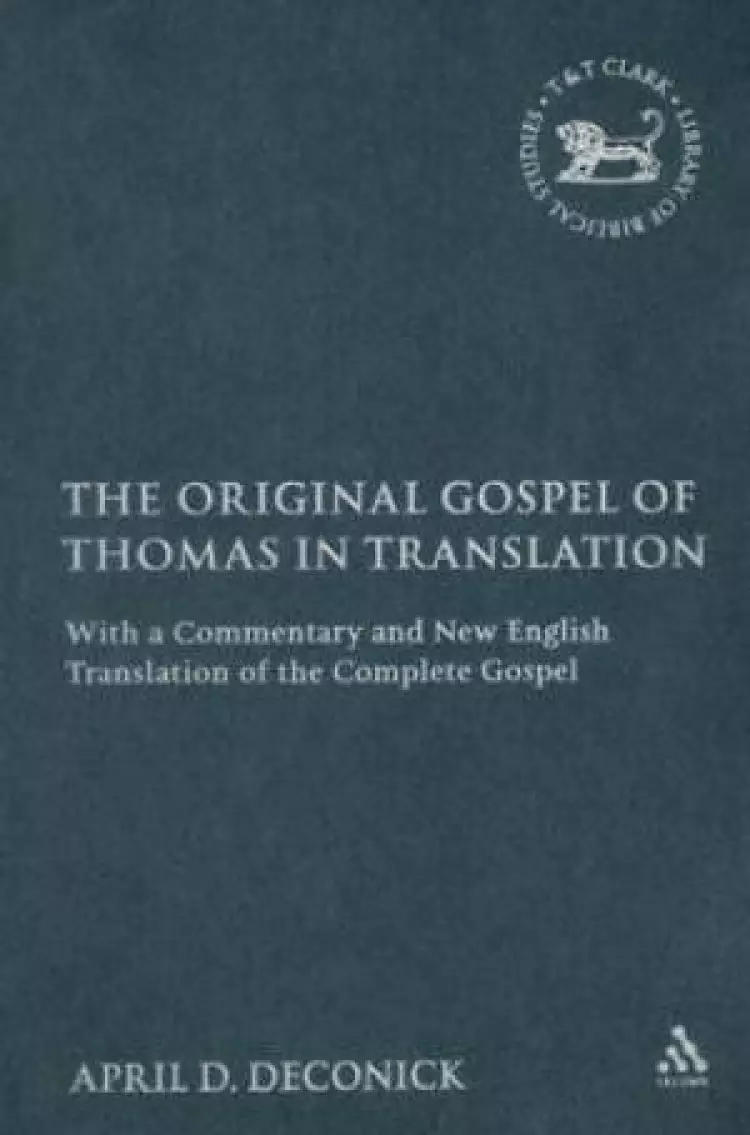 Original Gospel of Thomas in Translation