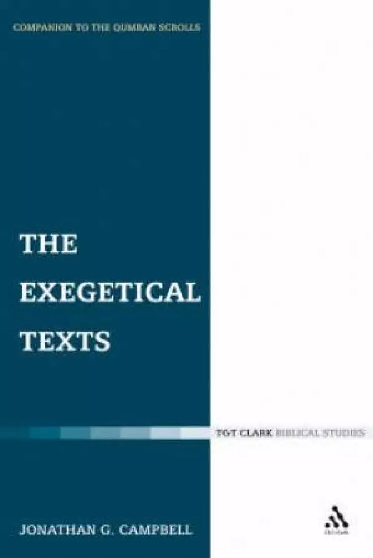 The Exegetical Texts