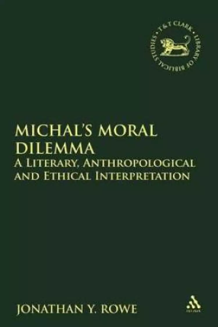 Michal's Moral Dilemma