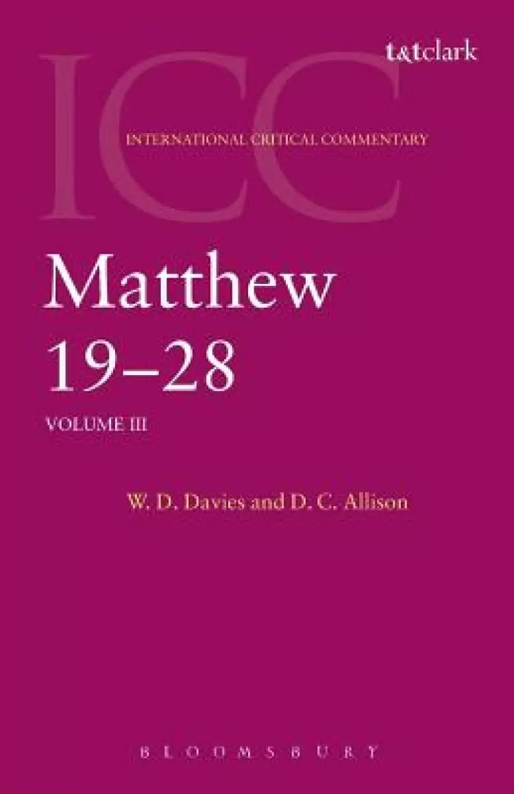 Matthew 19-28 : International Critical Commentary 