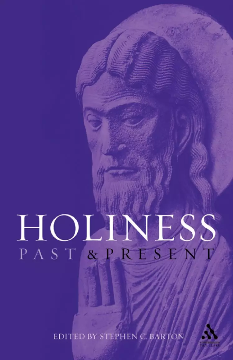 Holiness Past and Present