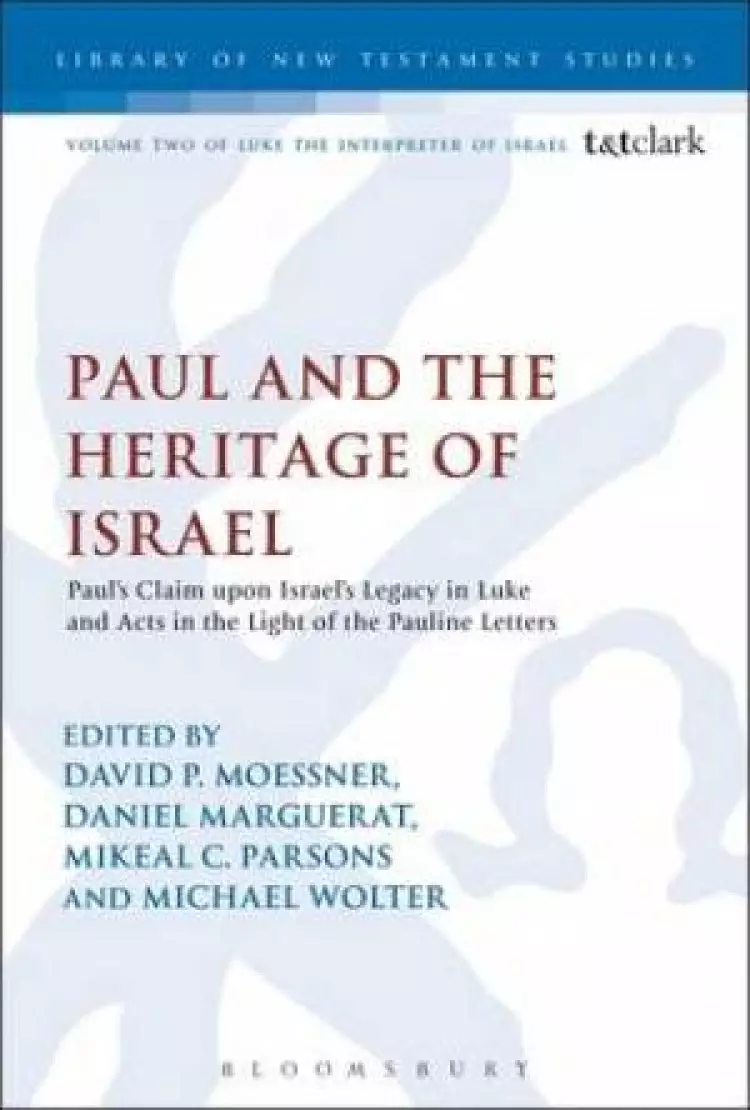 Paul and the Heritage of Israel