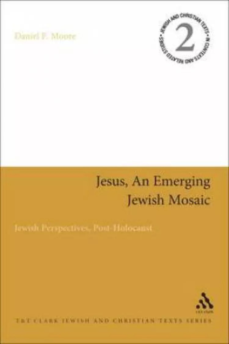 Jesus, an Emerging Jewsih Mosaic