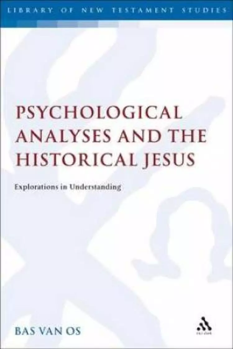 Psychological Analyses and the Historical Jesus